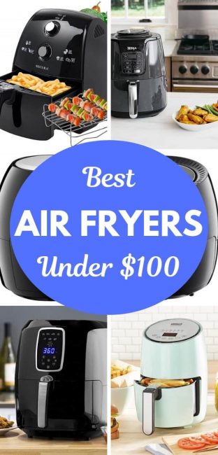 Best Air fryers under $100
