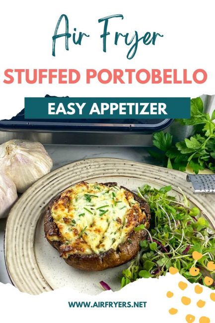 Air Fryer Stuffed Portobello Mushrooms